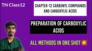 Preparation of Carboxylic acids Class12TN Class12Chapter12 [upl. by Feeney106]