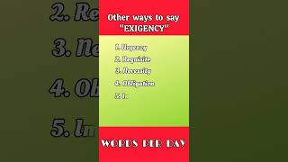 Alternative Formal words for quotEXIGENCYquot englishlearners englishlearning youtubeshorts [upl. by Dnarud]