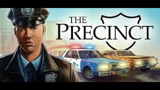 THE PRECINCT DEMO [upl. by Rocher]