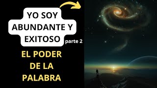 Cómo atraer abundancia prosperidad y más oportunidades  El Poder del quotYO SOYquot parte 2 [upl. by Pelaga]