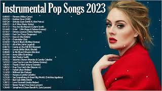 Instrumental Pop Songs 2023  Study Music 2 Hours [upl. by Haidabo352]