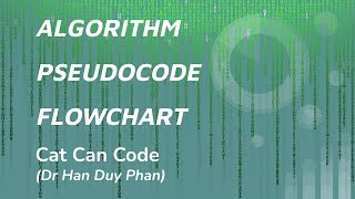 ALGORITHM PSEUDOCODE FLOWCHART  CAT CAN CODE [upl. by Nya]