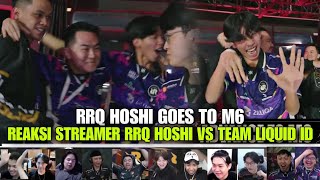 RRQ GOES TO M6 REAKSI STREAMER RRQ HOSHI VS TEAM LIQUID ID [upl. by Bethezel483]