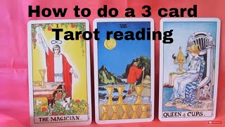 How to do a 3 card Tarot Reading  Mini Lesson [upl. by Nola501]