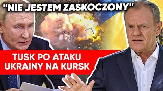 Szarża Ukraińców na Kursk Tusk Mam nadzieję że to się nie zmieni [upl. by Okiron365]