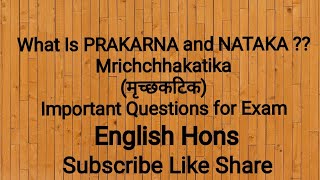 What is Nataka and Prakarna Mrichchhakatika मृच्छकटिकImportant question for exam Literary Mind [upl. by Gagliano64]