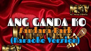 ANG GANDA KO Sandara park karaoke version [upl. by Fredi859]