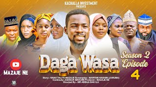 DAGA WASA SEASON 2 EPISODE 4 [upl. by Lander]