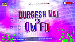 Durgesh Nai Vs OmFo Funny Dialogue Hard Bass Competition Mix 2024 Dj Shubham Banaras360P [upl. by Derfniw]