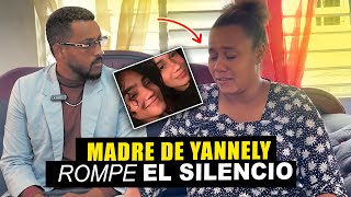 HABLO con LA MADRE de Yannely Andreina y ME DICE QUE HA PERDONADO a AMMY La ACEClNA de SU HIJA [upl. by Annasiul]