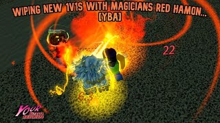 YBA Wiping NEW 1v1s With MAGICIANS RED HAMON [upl. by Carvey]