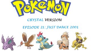 Pokemon Crystal Ep 21 quotJust Dance 2001quot [upl. by Schroeder]