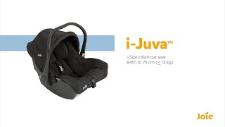 Joie iJuva™ iSize infant car seat Installation [upl. by Elyn]