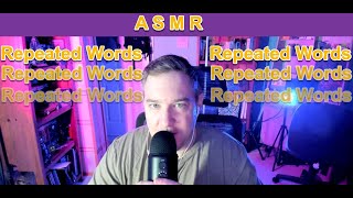 ASMR 257  Repeating Trigger Words [upl. by Terrance]