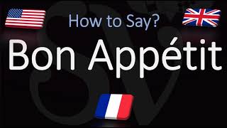 How to Pronounce Bon Appétit CORRECTLY French amp English Pronunciation [upl. by Aldredge667]