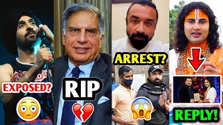 MOST SHOCKING NEWS…💔 RIP Ratan Tata ji Ajaz Khan ARREST Diljit Dosanjh EXPOSED IGL Purav Jha [upl. by Christis981]