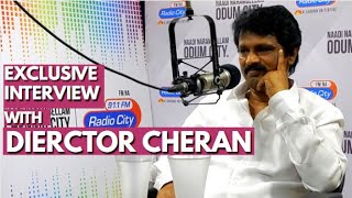 Exclusive Interview With Director Cheran  Radio City Chennai [upl. by Ibbob]