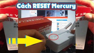 Cách RESET và cài đặt lại bộ kích sóng wifi Mercury MW310RE [upl. by Anoek]