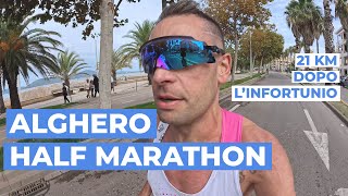 Alghero Half Marathon  i primi 21 km dopo linfortunio [upl. by Kelwen898]