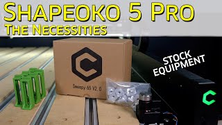 The Necessities  Shapeoko 5 Pro  Video 4 [upl. by Eanrahc]