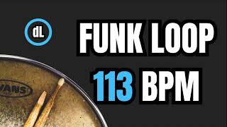 Funk Drum Groove Loop 113 BPM [upl. by Ahsiloc]