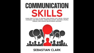 Master Communication Skills  Full Audiobook [upl. by Channing342]