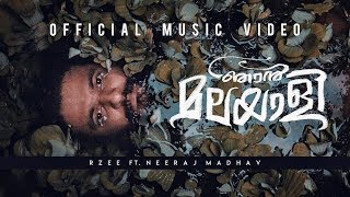 Njan Malayali  RZee Ft Neeraj Madhav  Official Music Video  Navneeth Madhav  HD [upl. by Kolk368]