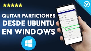 ¿Cómo quitar particiones del disco duro en UBUNTU desde WINDOWS [upl. by Jacobina317]