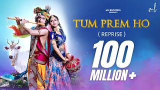 Tum Prem Ho  Reprise  Lyrical Video  RadhaKrishn  MOhit Lalwani  Surya Raj Kamal  Bharat Kamal [upl. by Nyla]