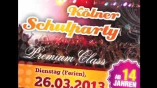 Dienstag 26032013  ★Kölner Schulparty★ᴾᴿᴱᴹᴵᵁᴹ OPENING PARTY  Essigfabrik [upl. by Meneau]