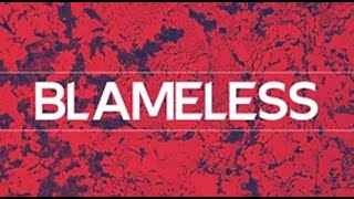 Blameless  September 28 2019 [upl. by Coopersmith343]