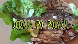 Dorada po polsku  Smakkujawpl HD [upl. by Nylyoj]