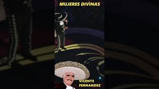 VICENTE FERNANDEZMUJERES DIVINAS😘 [upl. by Johnnie]