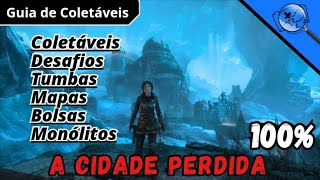 Rise of the Tomb Raider  A CIDADE PERDIDA 100 [upl. by Vaas]