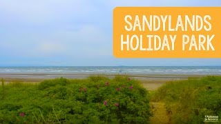 Sandylands Holiday Park Scotland [upl. by Atir]