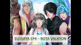 Eldarya  EP 4 quotDesafioquot  Rota Valkyon [upl. by Wolff430]