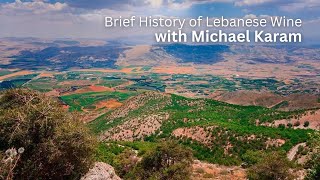 Brief History of Lebanese Wine [upl. by Finegan]