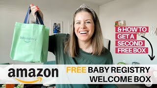 2023 Amazon Baby Welcome Box  How To Get TWO Free Baby Registry Boxes  Free Baby Stuff Unboxing [upl. by Dnalra522]