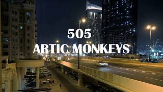 505 Artic Monkeys 1 Hour [upl. by Lleze]