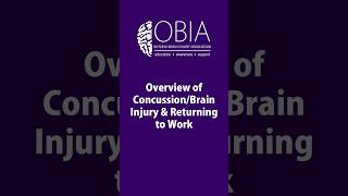 Overview of ConcussionBrain Injury and Returning to Work [upl. by Aninad]