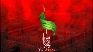 Ya Abbas as Ya Abbas as by Nasir Zaidi [upl. by Felipa]