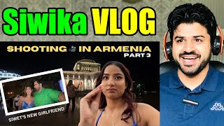 Pakistani Reacts on Shyrinn Anicka Vlogs Shooting 🎥❤️  Siwet’s New Girlfriend  Reaction Vlogger [upl. by Hanus]