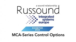 Russound at ISE 2022  MCASeries Control Options [upl. by Oreste273]