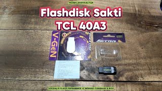 Flashdisk Sakti TCL 40A3 RT41K RTK2841 TPDRT2841PB772 LVF395NDEL MJ9W00 V1 0840F6000LPM010A [upl. by Adnilym]