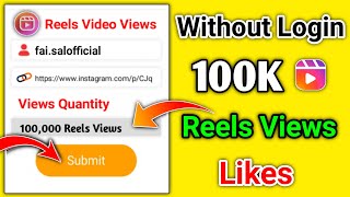 How To Increase Reels Views On Instagram  Without Login  Reels Views Kaise Badhaye [upl. by Ateuqram]