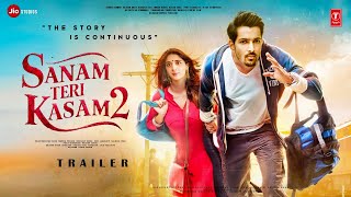 Sanam Teri Kasam 2  Trailer  Harshvardhan Rane  Mawra Hocane  Radhika Rao [upl. by Arica429]