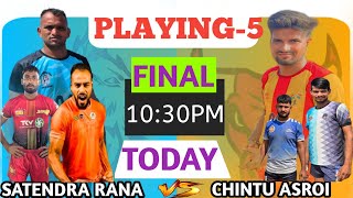 Final Chintu Asroi VS Satendra Rana  kolana kabaddi tournament  pklivepoint golkabaddi kabaddi [upl. by Nnanerak]