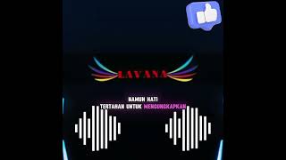 LAVANA BAND  TERSIMPAN DIHATI [upl. by Negiam]