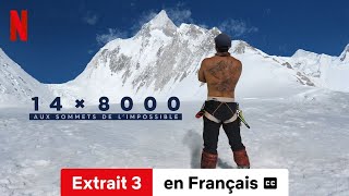 14 x 8000  Aux sommets de limpossible Extrait 3 soustitré  BandeAnnonce en Français  Netflix [upl. by Johppa]