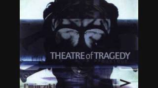 Theatre of Tragedy  Radio [upl. by Maighdlin900]